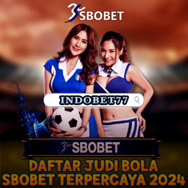 Agen Sbobet Terpercaya di Indonesia Panduan Lengkap untuk Pemain 200346329